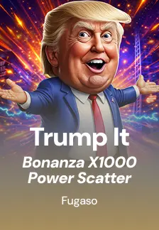 Trump It Bonanza X1000: Power Scatter